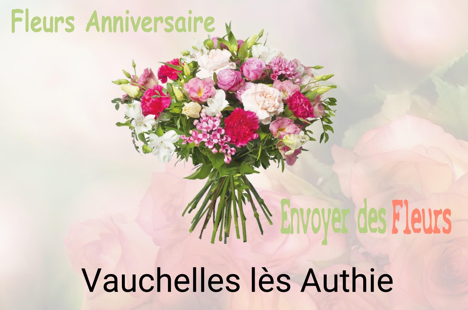 Bouquet de fleurs d’anniversaire livré à Vauchelles-lès-Authie