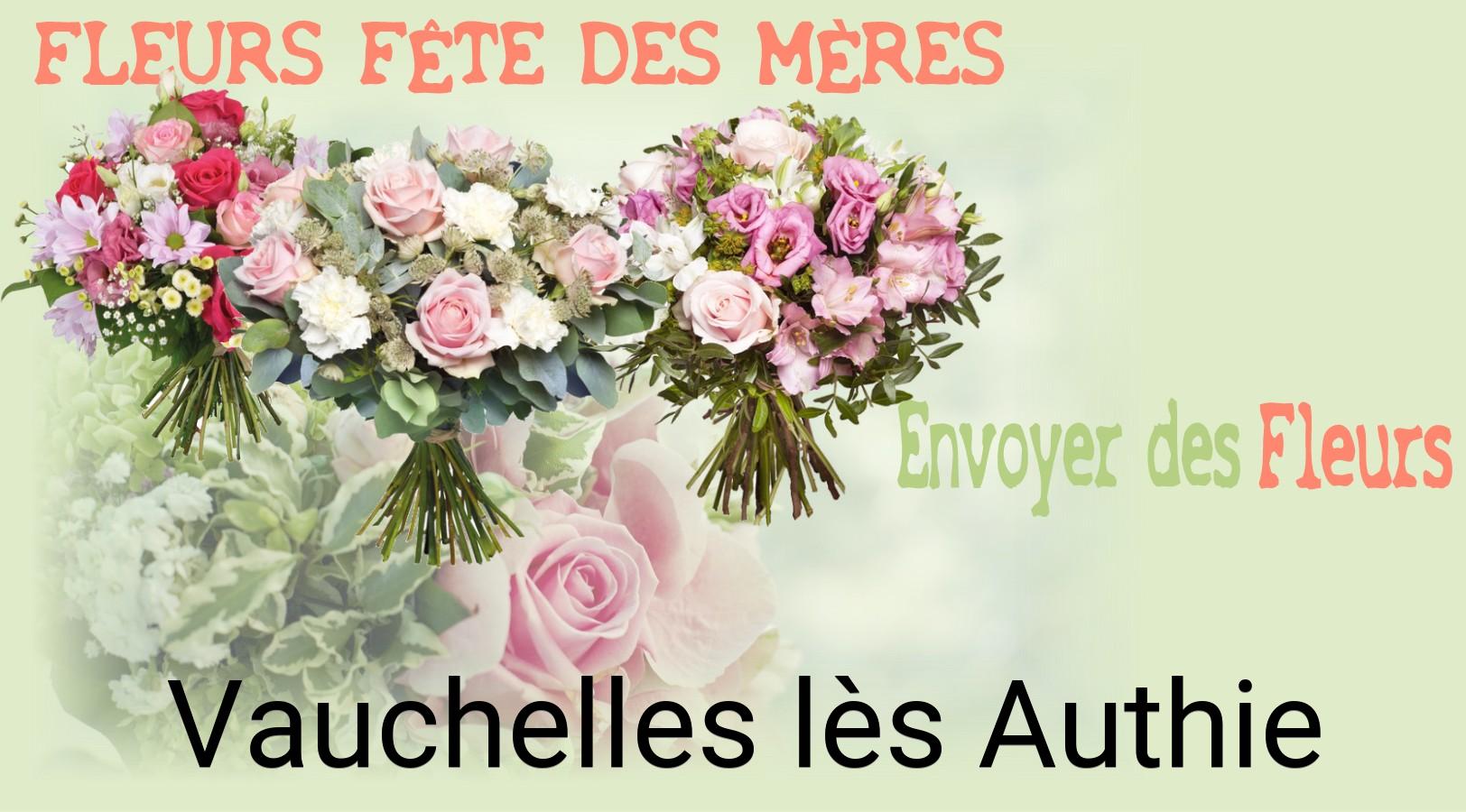 Bouquet de Fête des Mères livré à Vauchelles-lès-Authie